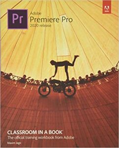 Adobe Premiere Pro CC Classroom 2020